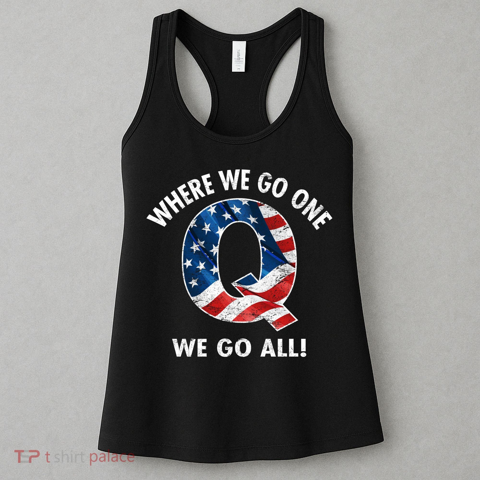 Q Anon Where We Go One We Go All  Women's Tank Top
