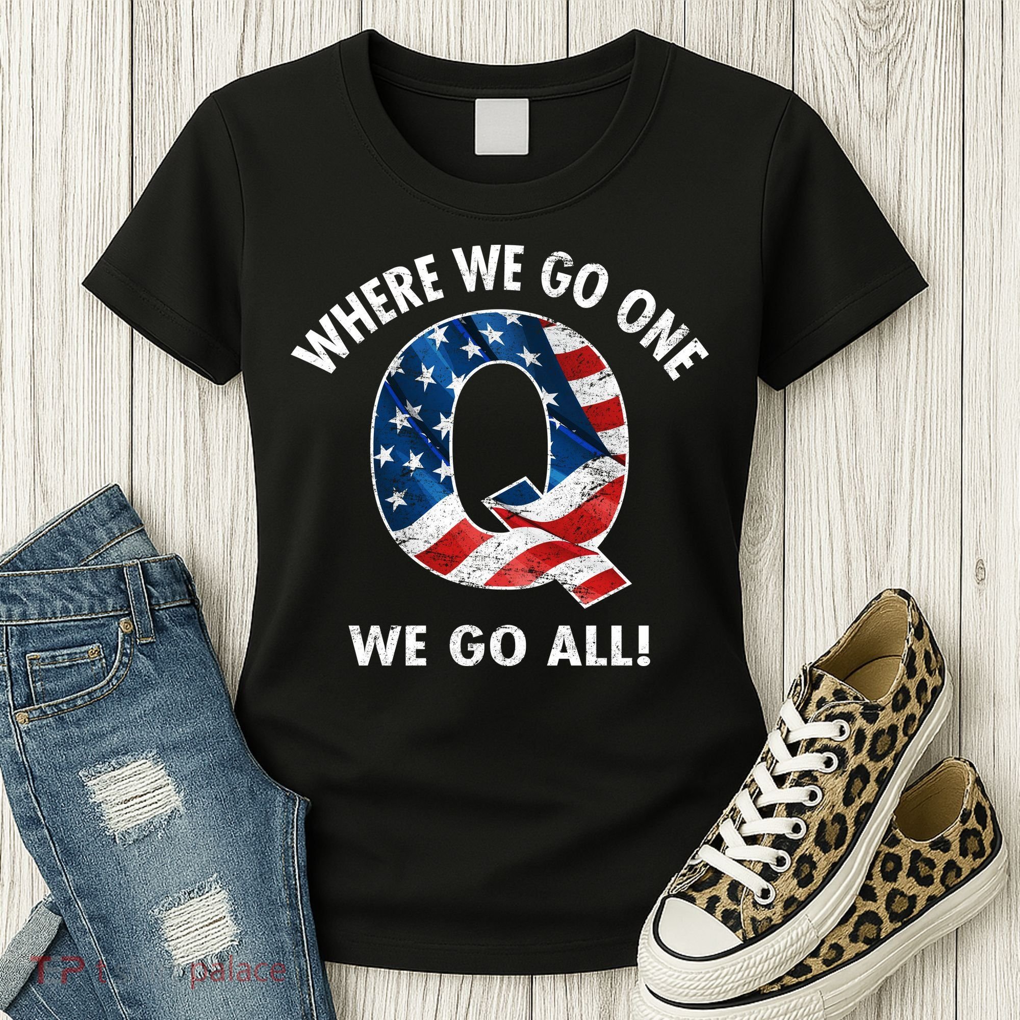 Q Anon Where We Go One We Go All  Women's T-Shirt