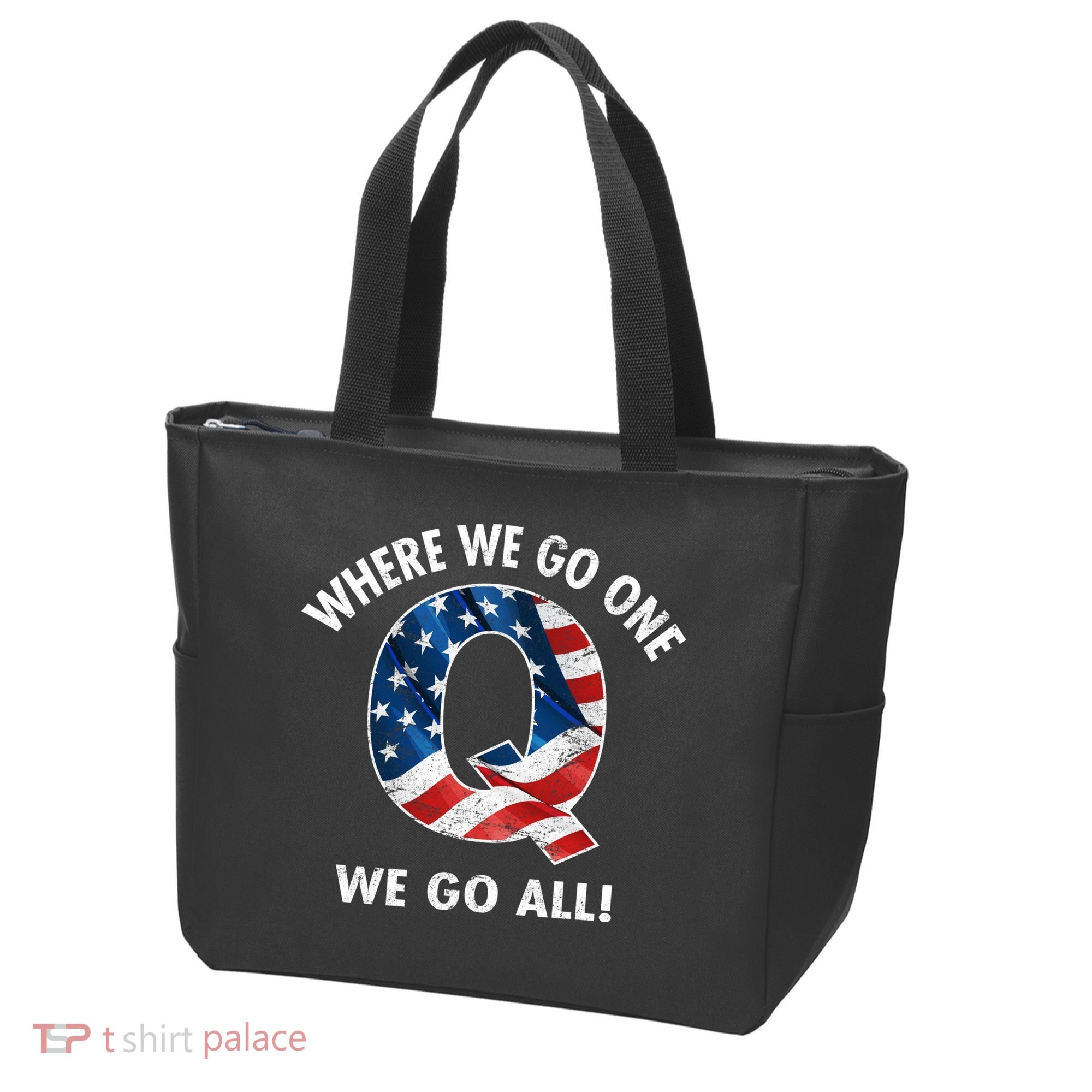 Q Anon Where We Go One We Go All  Tote Bag