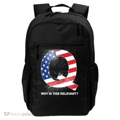 Q Anon Why Is this Relevant Backpack