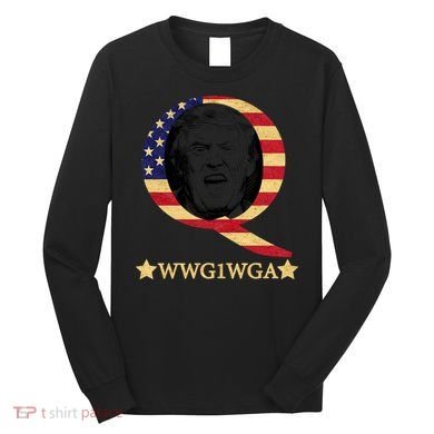 Q-Anon WWG1WGA Trump Great Awaking  Long Sleeve Shirt