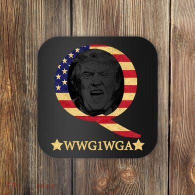 Q-Anon WWG1WGA Trump Great Awaking  Coaster