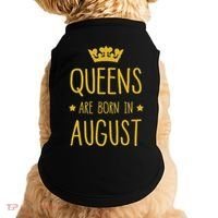 Queens Are Born In August August Birthday Doggie Tank thumb 0