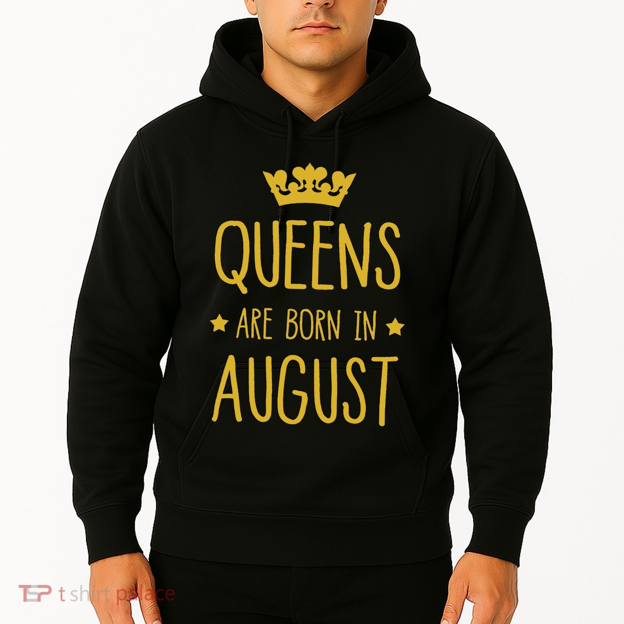 Queens Are Born In August August Birthday Hoodie