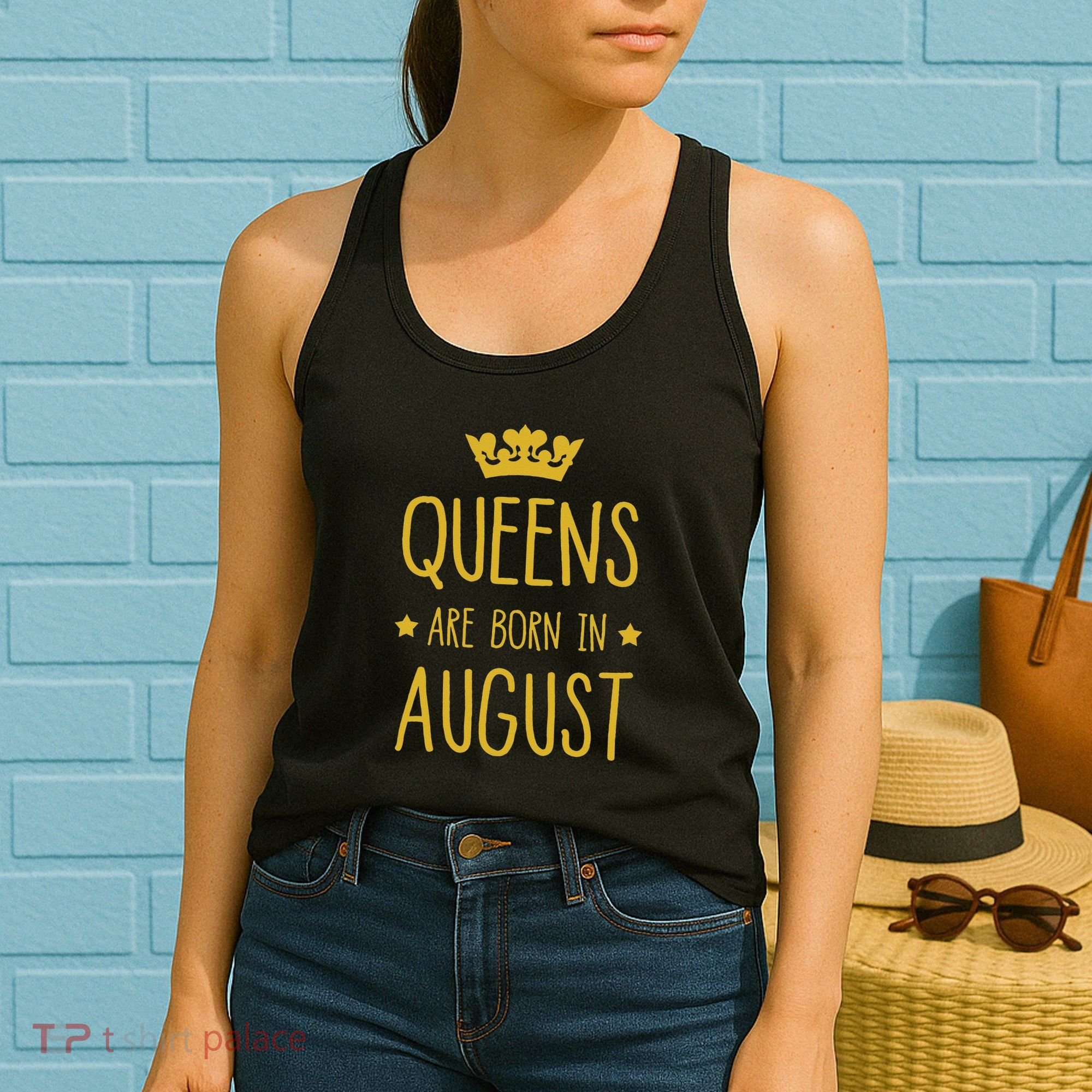 Queens Are Born In August August Birthday Women's Tank Top