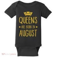 Queens Are Born In August August Birthday Baby Bodysuit thumb 0
