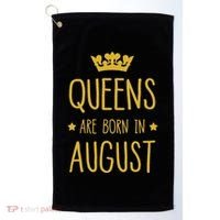 Queens Are Born In August August Birthday Golf Towel thumb 0