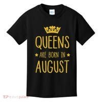 Queens Are Born In August August Birthday Kids T-Shirt thumb 0