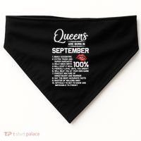 Queens Are Born In September Birthday Funny Gift USA-Made Doggie Bandana thumb 0