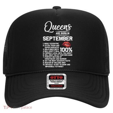 Queens Are Born In September Birthday Funny Gift Hat