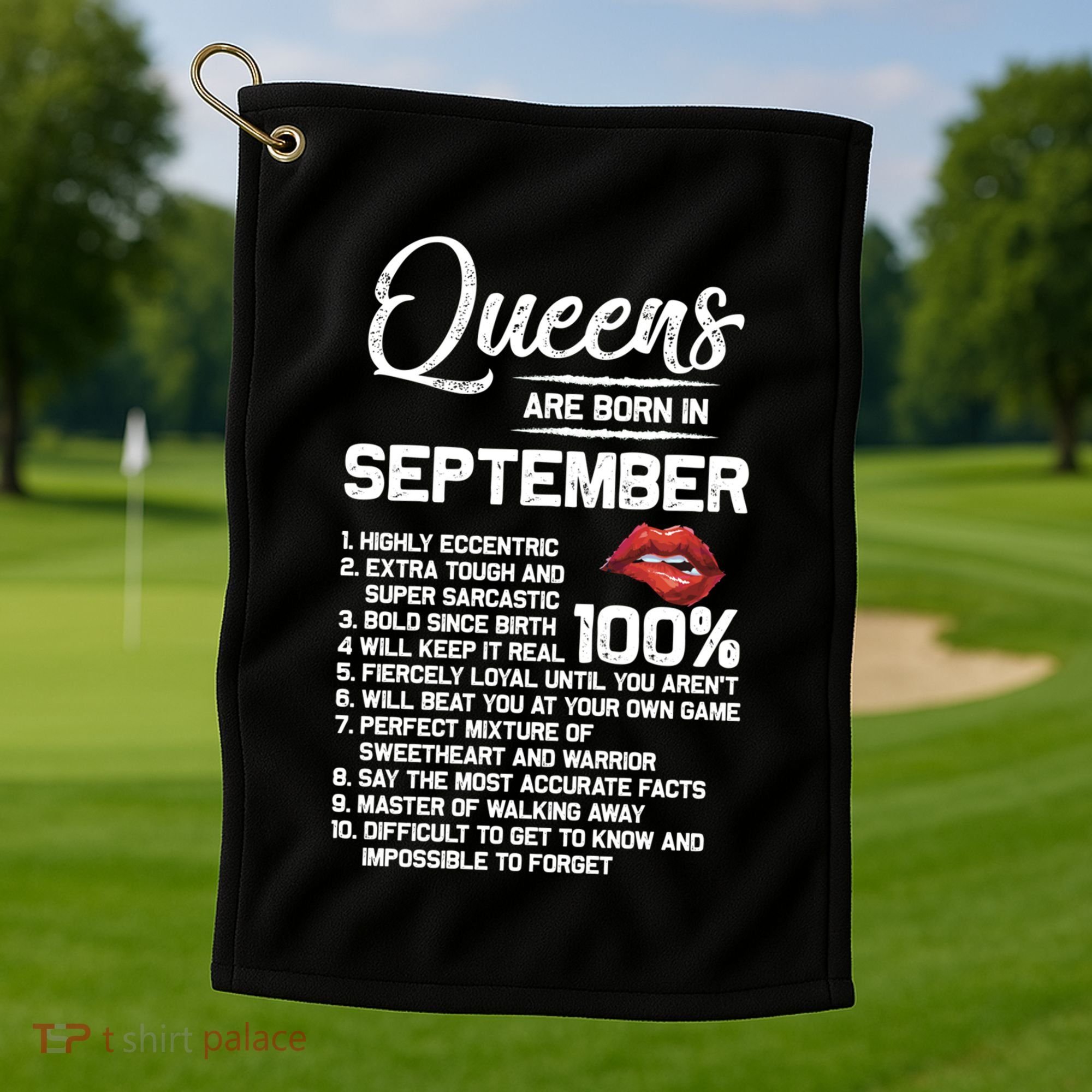 Queens Are Born In September Birthday Funny Gift Golf Towel