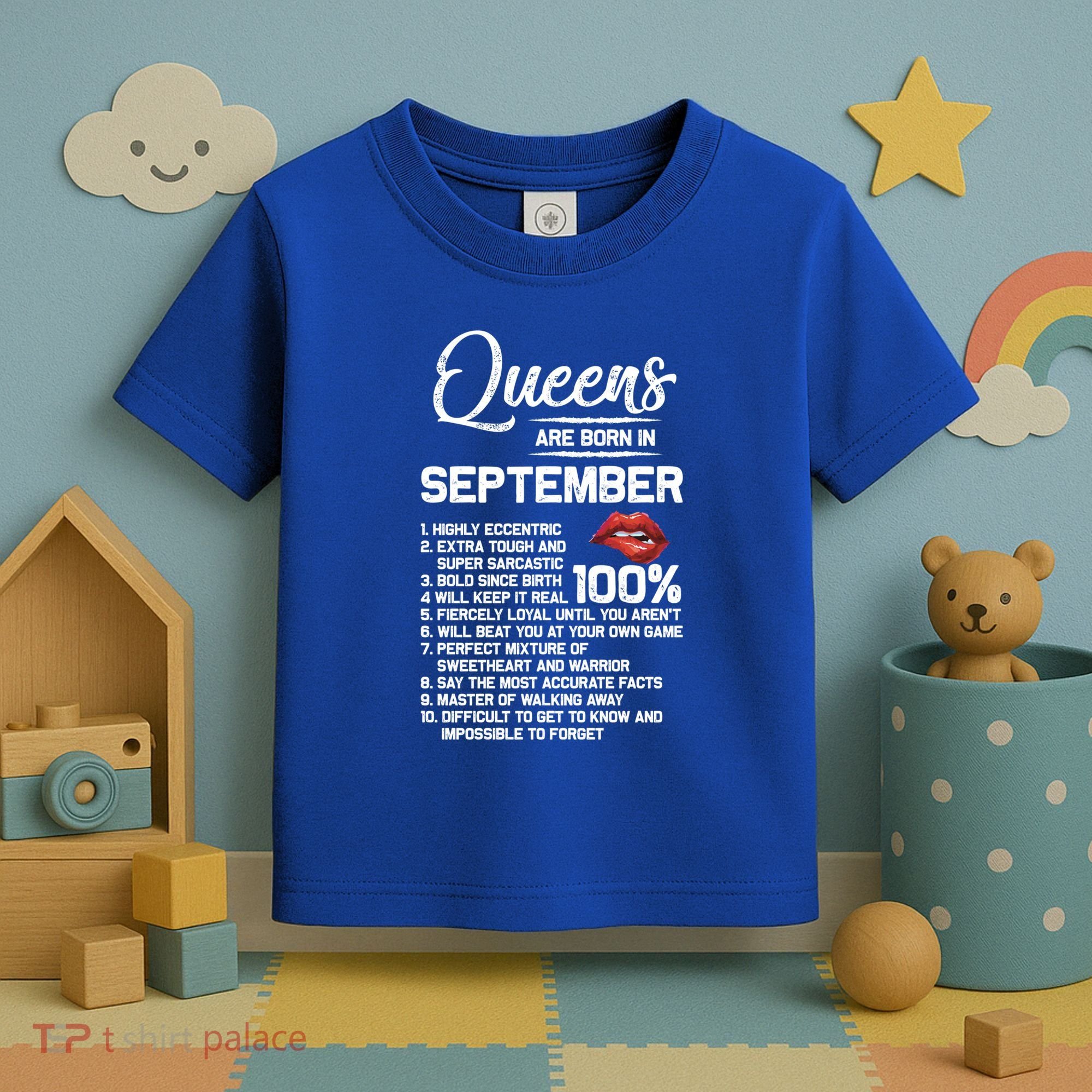 Queens Are Born In September Birthday Funny Gift Toddler T-Shirt