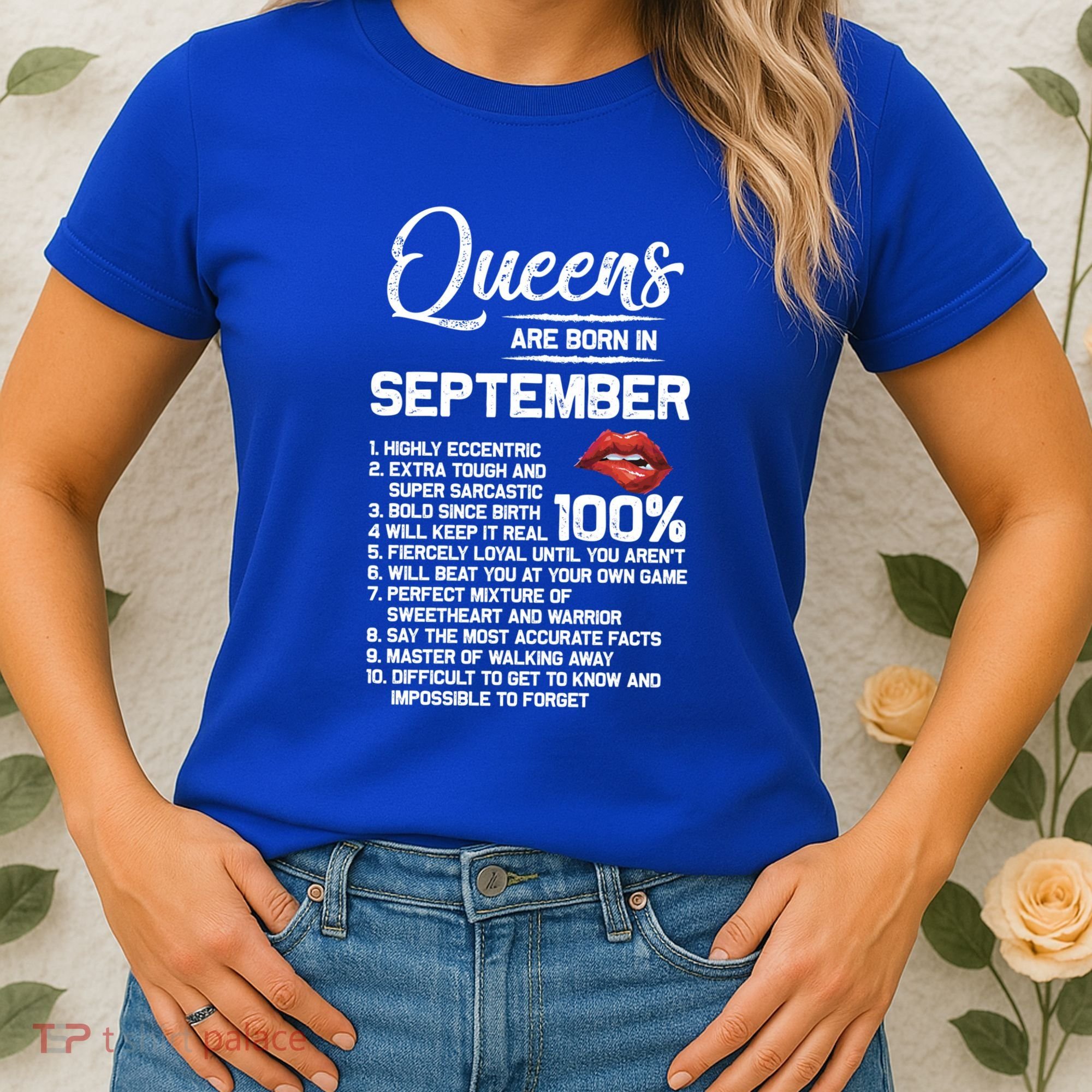 Queens Are Born In September Birthday Funny Gift Women's T-Shirt