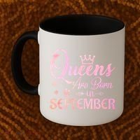 Queens Are Born In September Funny Gift September Birthday Gift Coffee Mug thumb 2