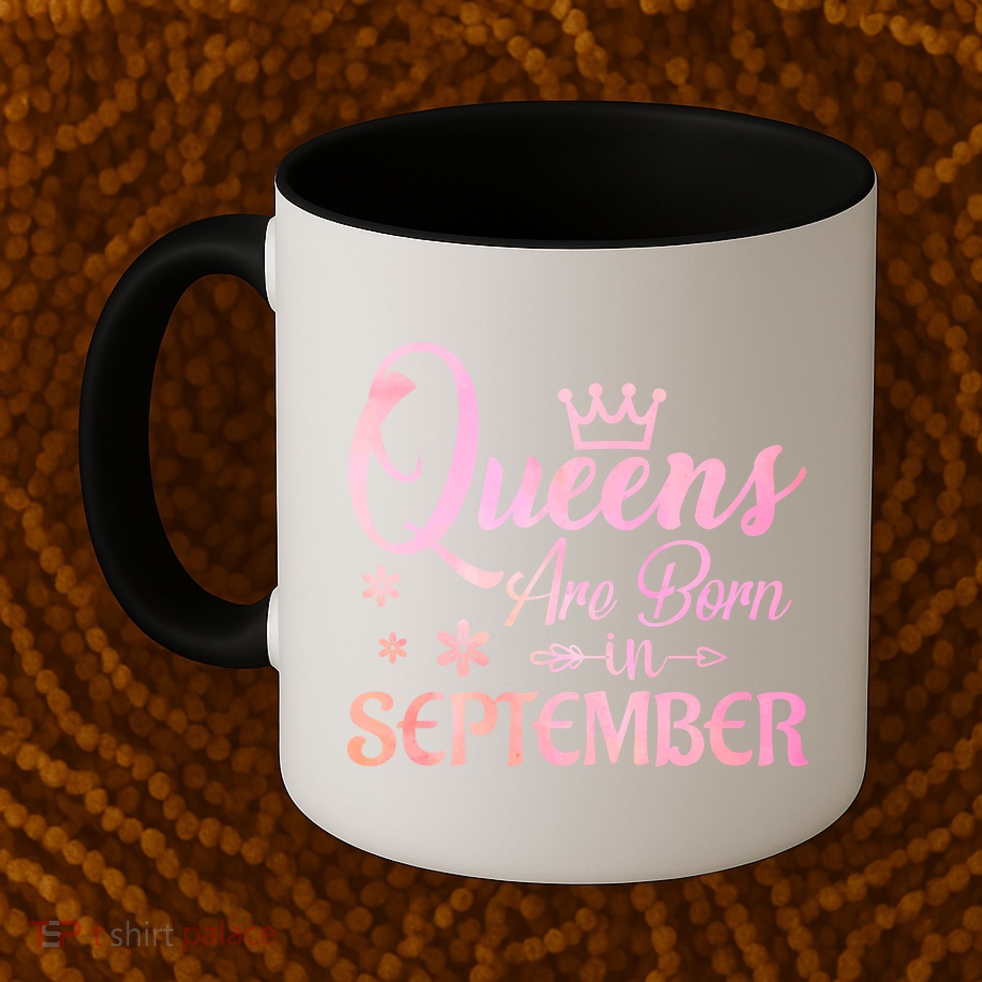Queens Are Born In September Funny Gift September Birthday Gift Coffee Mug