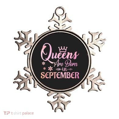 Queens Are Born In September Funny Gift September Birthday Gift Ornament