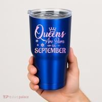 Queens Are Born In September Funny Gift September Birthday Gift Tumbler thumb 2
