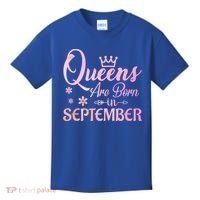 Queens Are Born In September Funny Gift September Birthday Gift Kids T-Shirt thumb 0