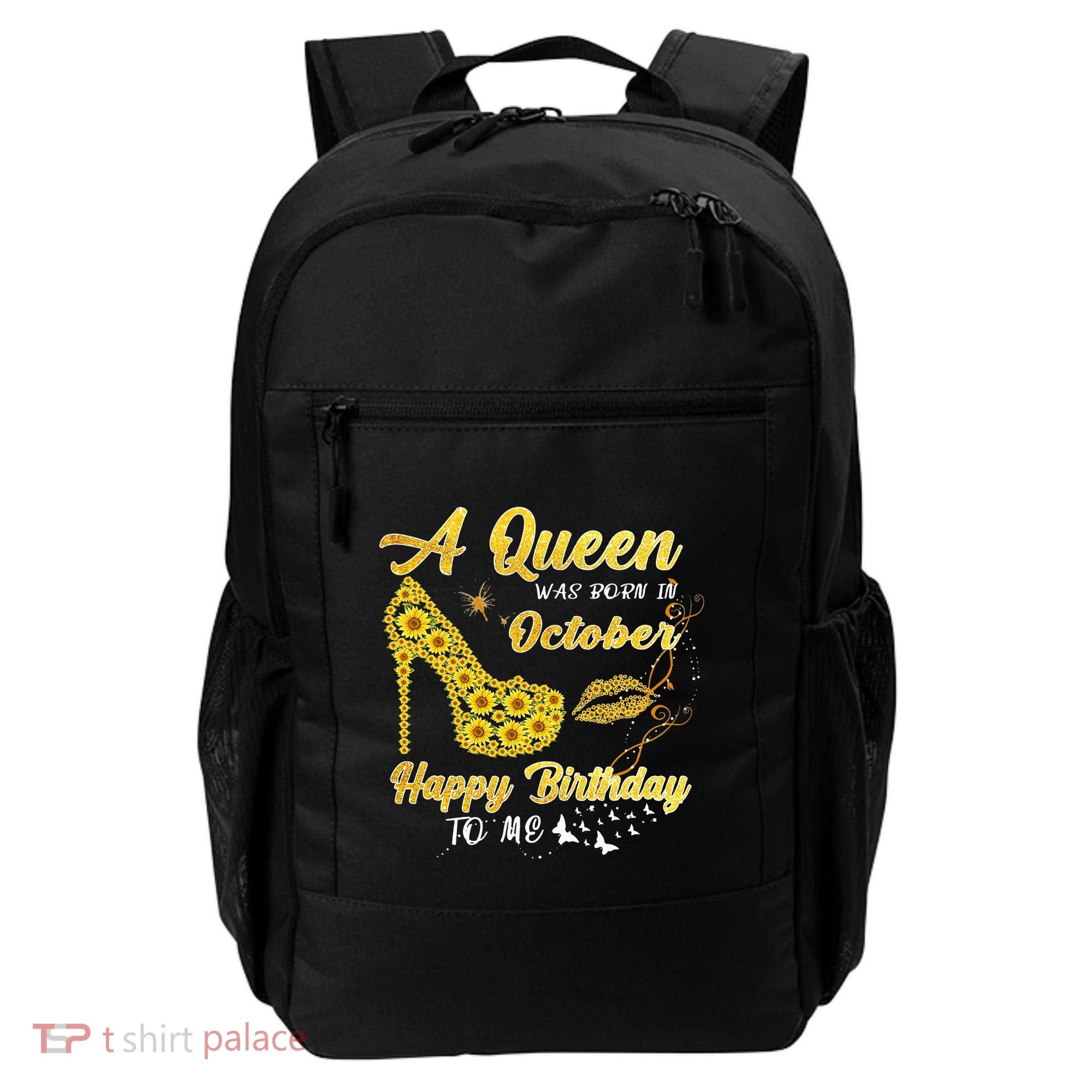 Queens Are Born In October October Birthday S For Women Backpack