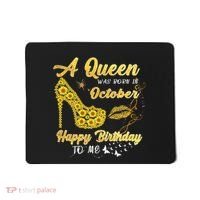 Queens Are Born In October October Birthday S For Women Mousepad thumb 0