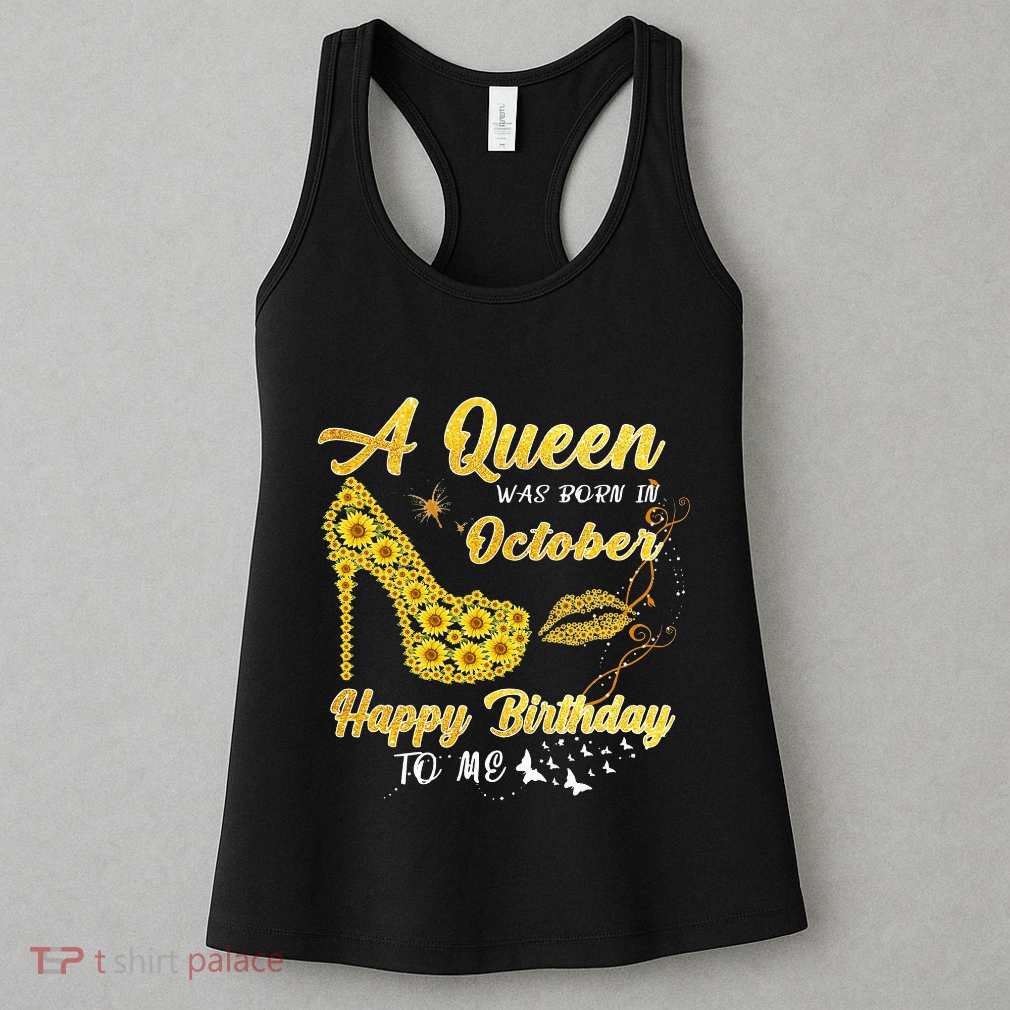 Queens Are Born In October October Birthday S For Women Women's Tank Top