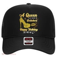 Queens Are Born In October October Birthday S For Women Hat thumb 0