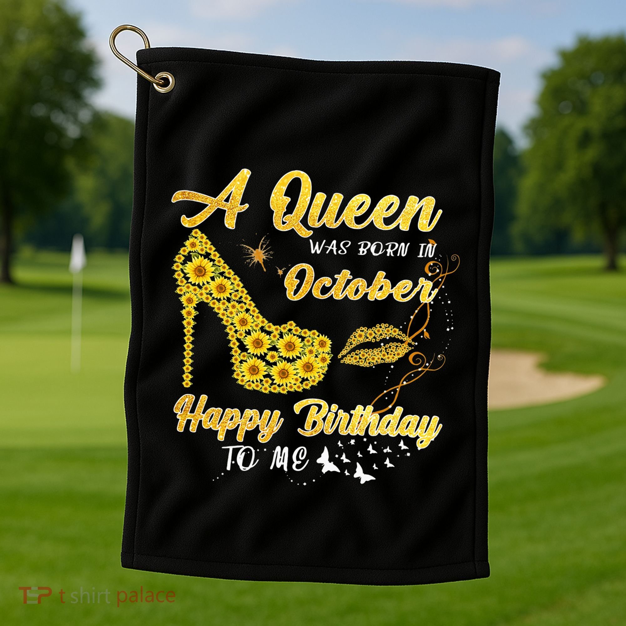 Queens Are Born In October October Birthday S For Women Golf Towel