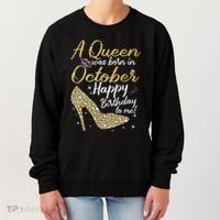 Queens Are Born In October Birthday Women Women's Sweatshirt thumb 0
