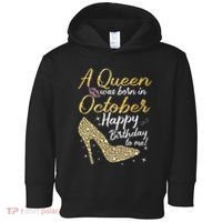 Queens Are Born In October Birthday Women Toddler Hoodie thumb 0