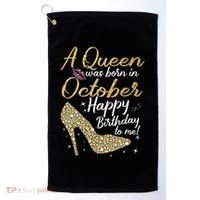 Queens Are Born In October Birthday Women Golf Towel thumb 0