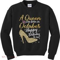 Queens Are Born In October Birthday Women Kids Sweatshirt thumb 0