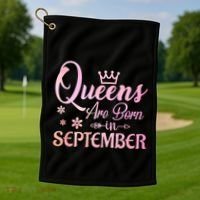 Queens Are Born In September Gift September Birthday Great Gift Golf Towel thumb 1