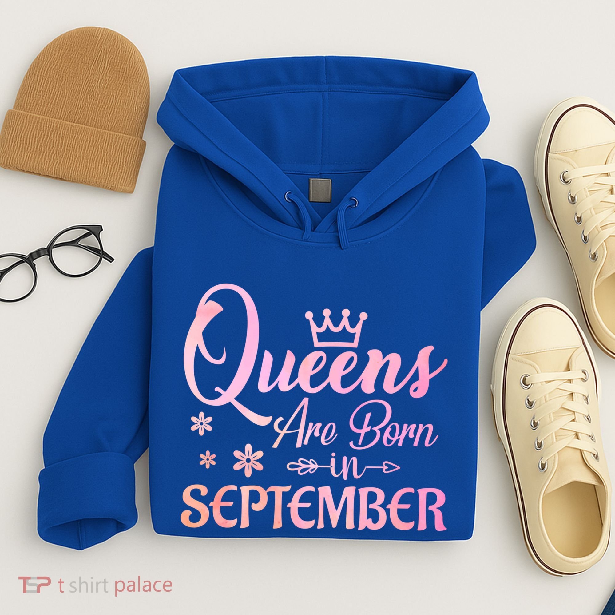 Queens Are Born In September Gift September Birthday Great Gift Hoodie