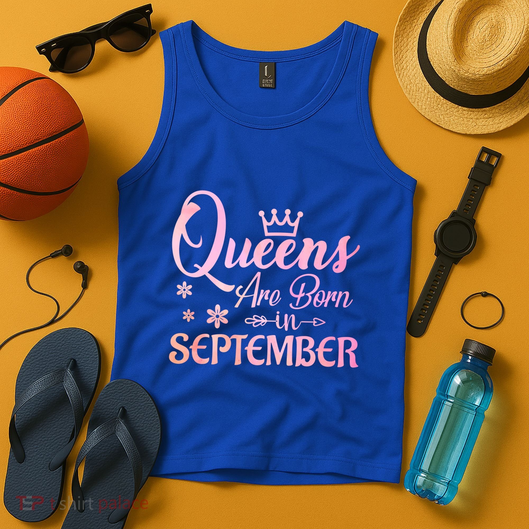 Queens Are Born In September Gift September Birthday Great Gift Tank Top