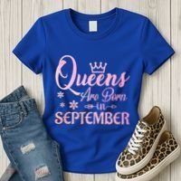 Queens Are Born In September Gift September Birthday Great Gift Women's T-Shirt thumb 3