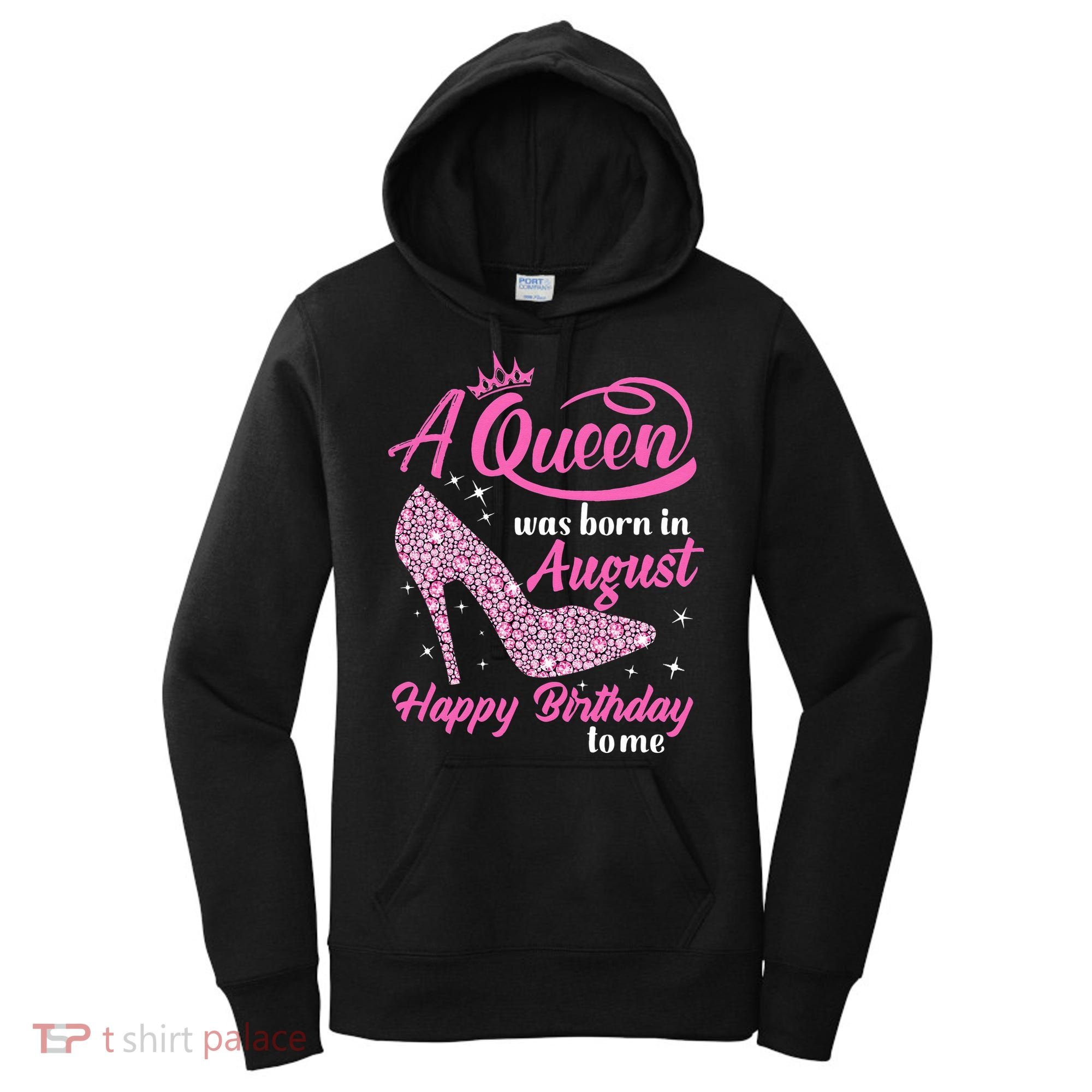 Queens Are Born In August Funny August Birthday Gift Women's Hoodie
