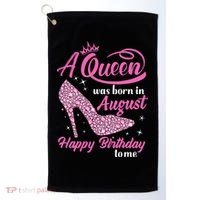Queens Are Born In August Funny August Birthday Gift Golf Towel thumb 0