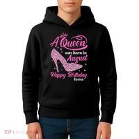 Queens Are Born In August Funny August Birthday Gift Kids Hoodie thumb 4