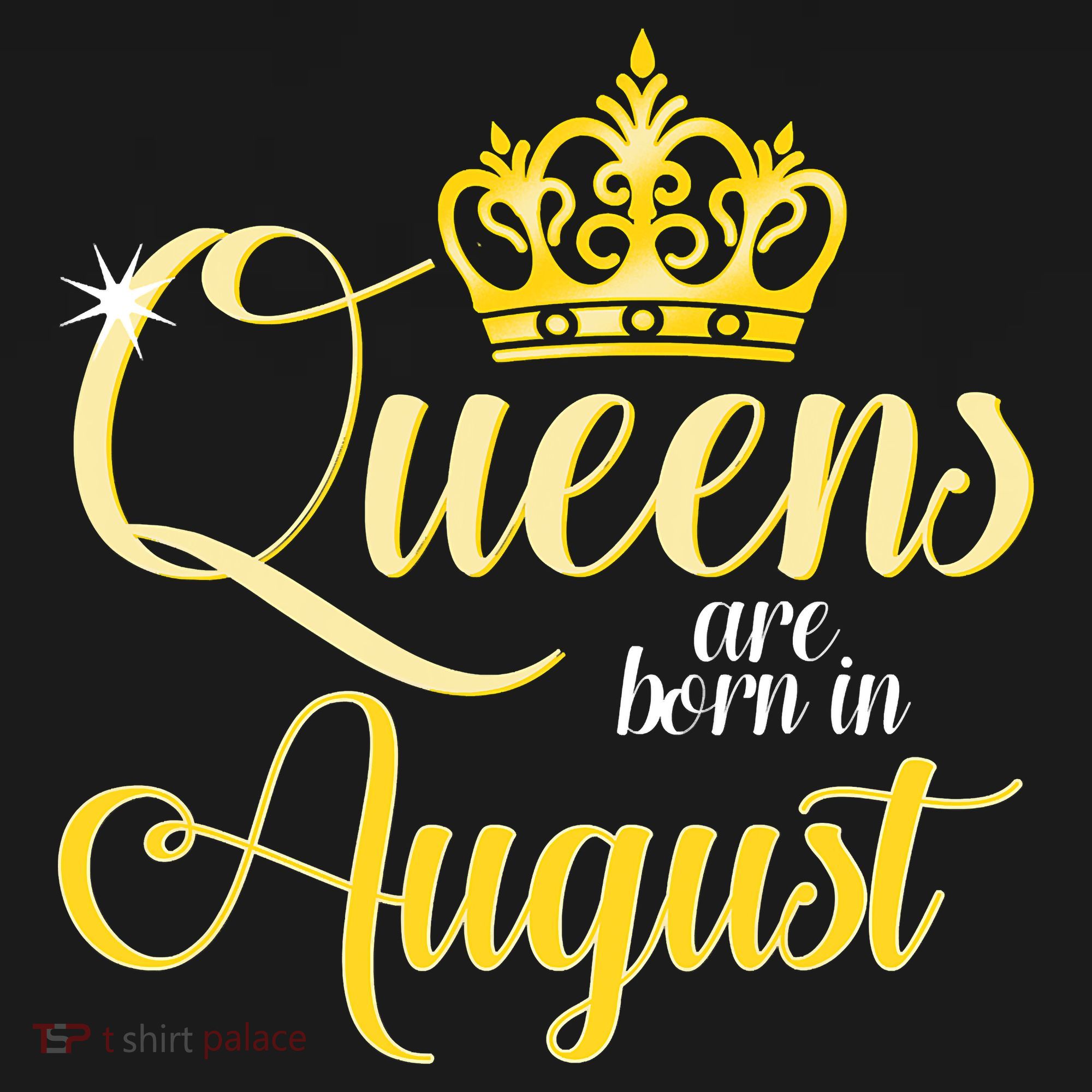 Queen Are Born In August Birthday Girl Polo