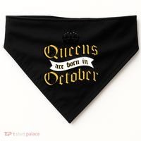 Queens Are Born In October USA-Made Doggie Bandana thumb 0