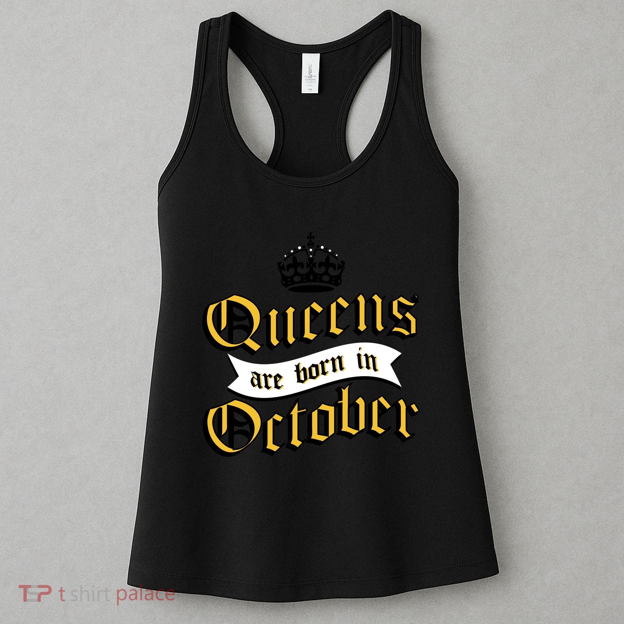 Queens Are Born In October Women's Tank Top