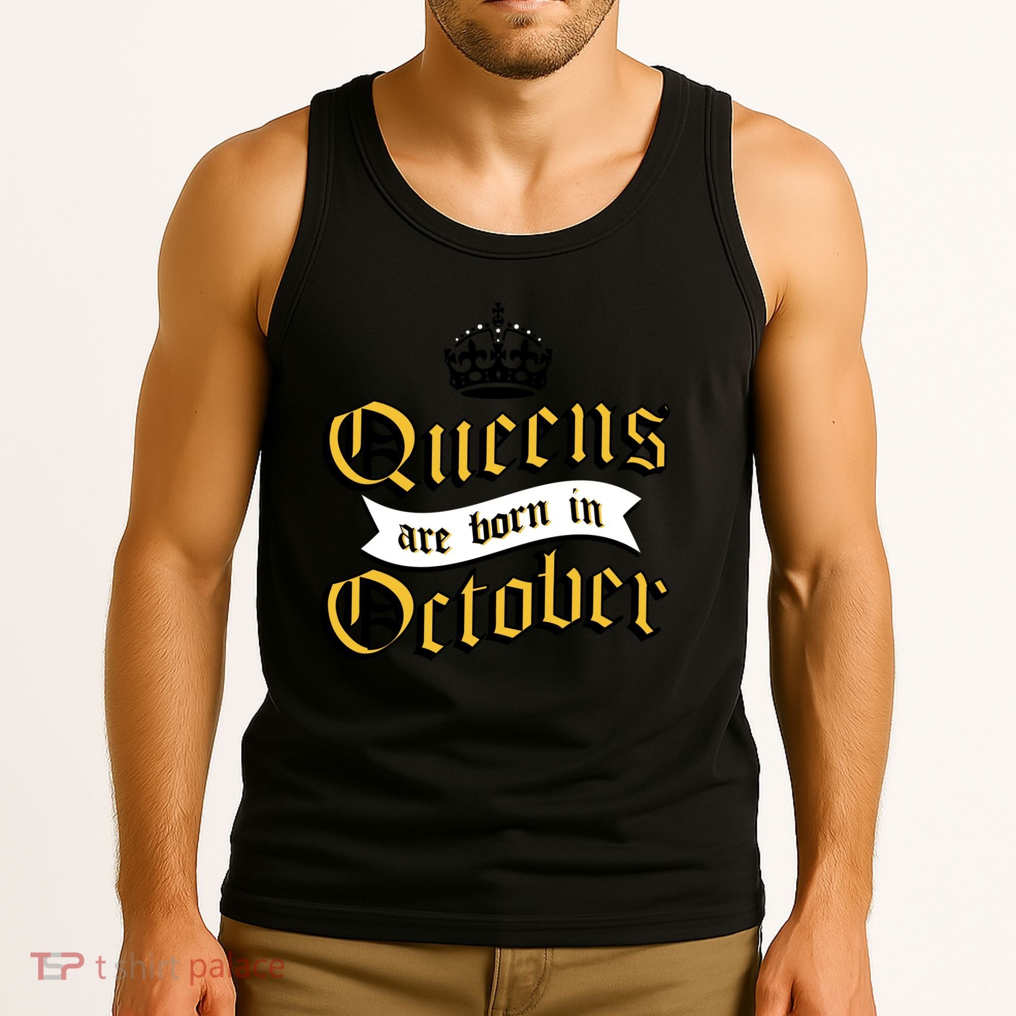 Queens Are Born In October Tank Top