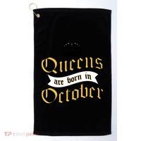Queens Are Born In October Golf Towel thumb 0