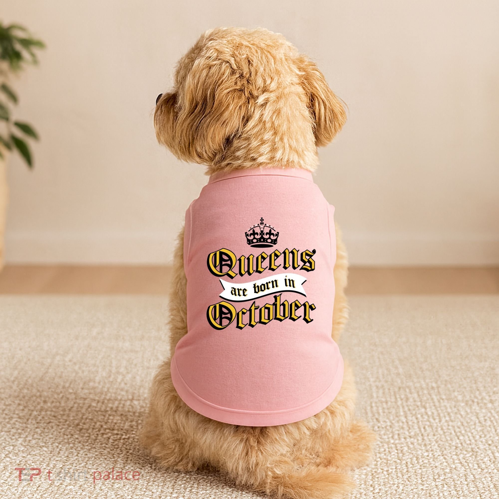 Queens Are Born In October Doggie Tank