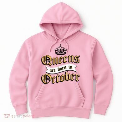 Queens Are Born In October Hoodie