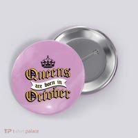 Queens Are Born In October Button thumb 0