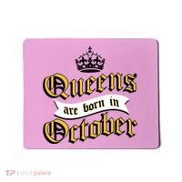 Queens Are Born In October Mousepad thumb 0