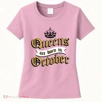 Queens Are Born In October Women's T-Shirt thumb 0
