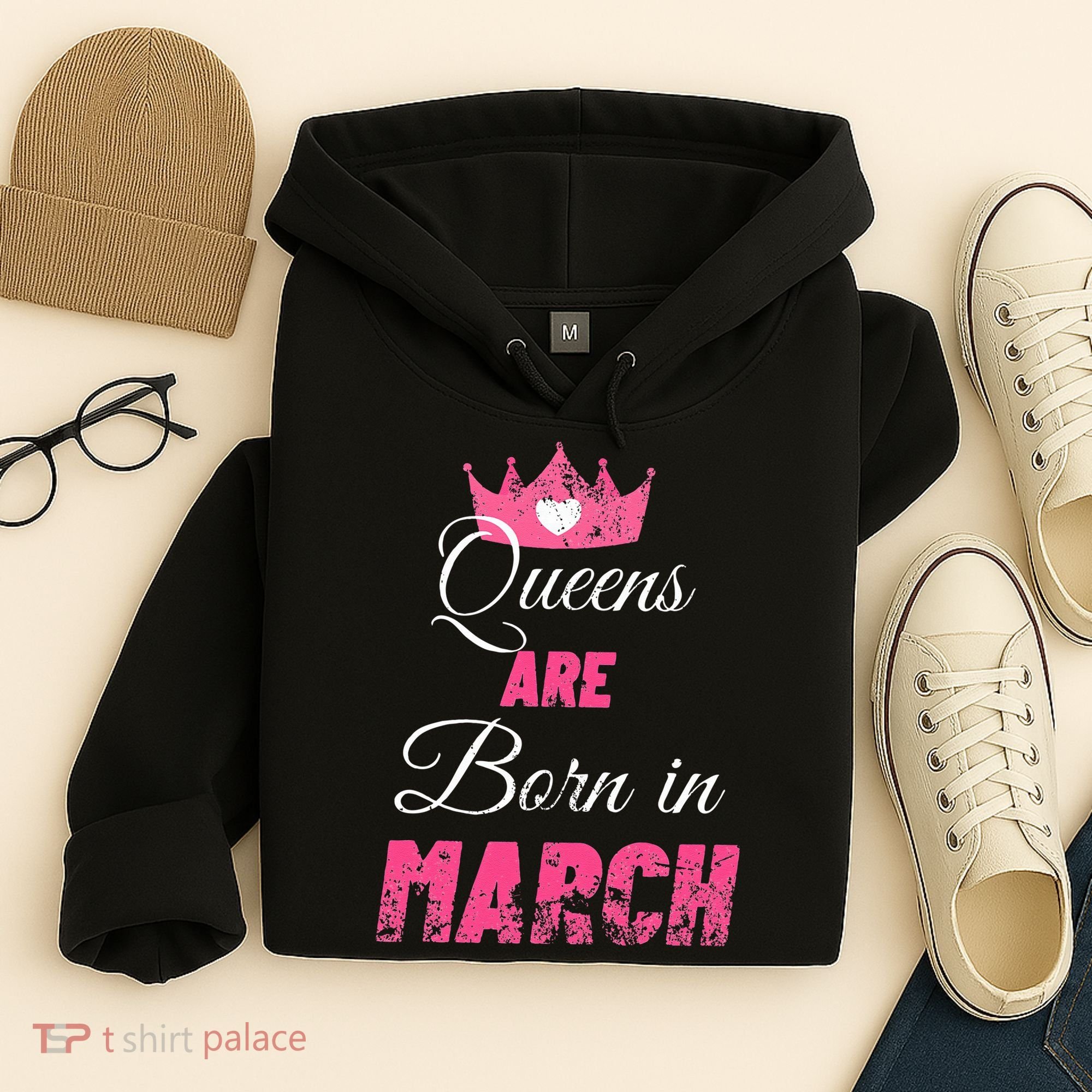 Queens Are Born In March Distressed Birthday Gift Hoodie