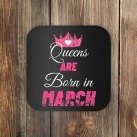 Queens Are Born In March Distressed Birthday Gift Coaster thumb 0